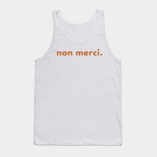 Non Merci Tank Top